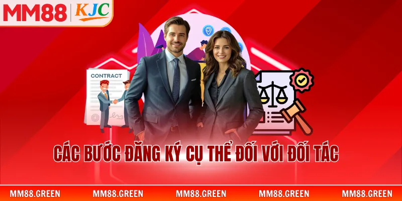 Các bước đăng ký cụ thể đối với đối tác