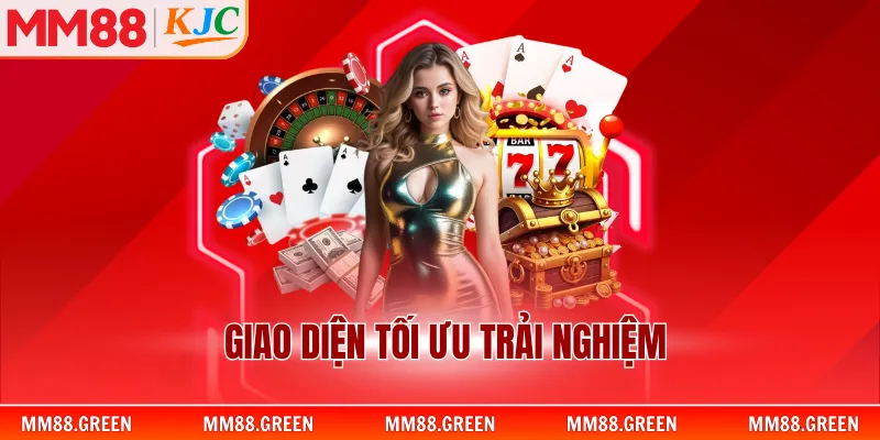 Giao diện tối ưu trải nghiệm