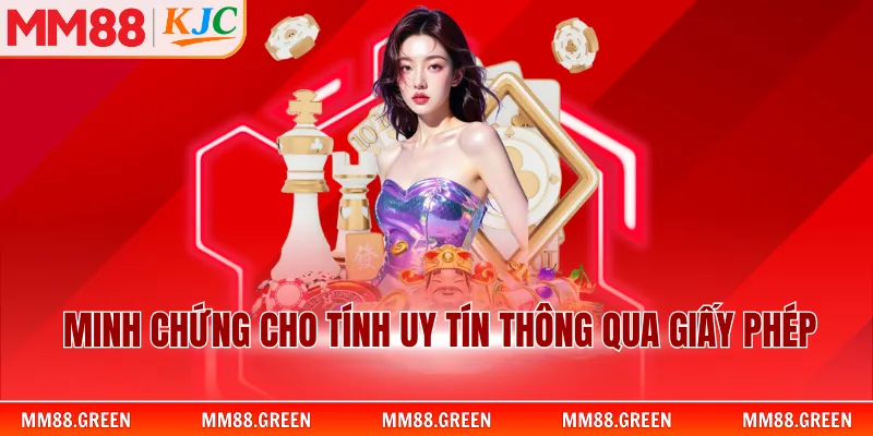 Minh chứng cho tính uy tín thông qua giấy phép