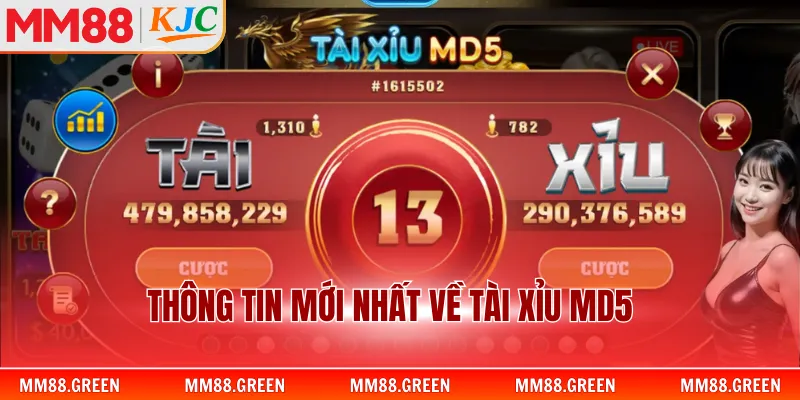 Thông tin mới nhất về tài xỉu MD5